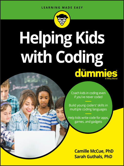 Title details for Helping Kids with Coding For Dummies by Camille McCue - Available